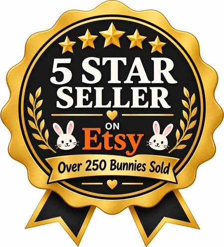 Five star seller on Etsy — over 250 bunnies sold